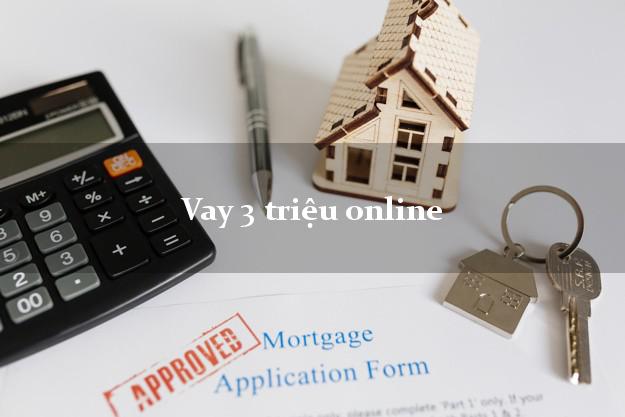 Vay 3 triệu online đơn giản